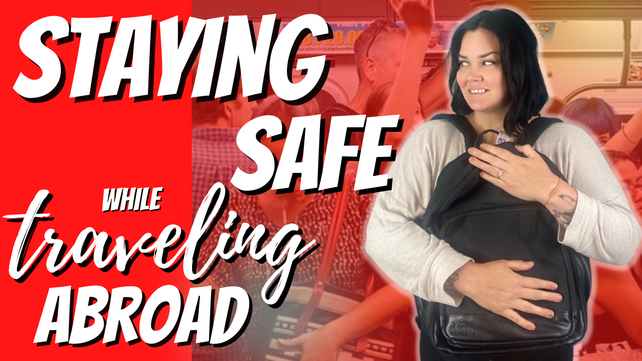 20 tips for safety while traveling abroad